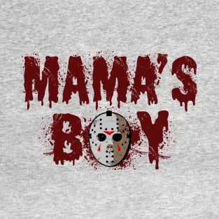 Mama's Boy T-Shirt